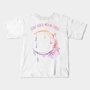 Stay Wild Moon Child Kids T-Shirt